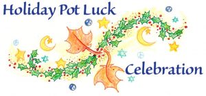 Holiday Pot Luck Celebration