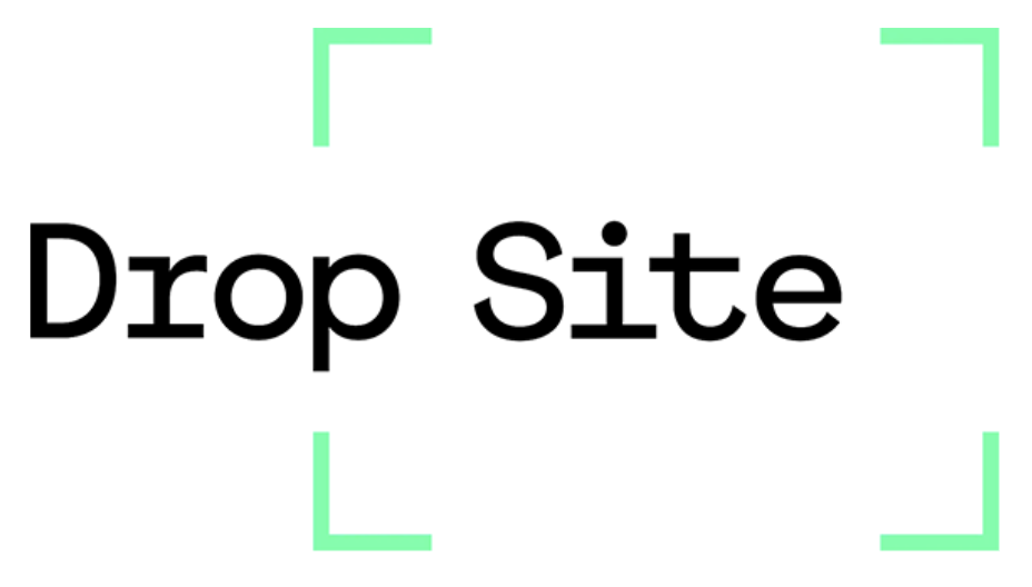 Drop Site Campaign Graphic